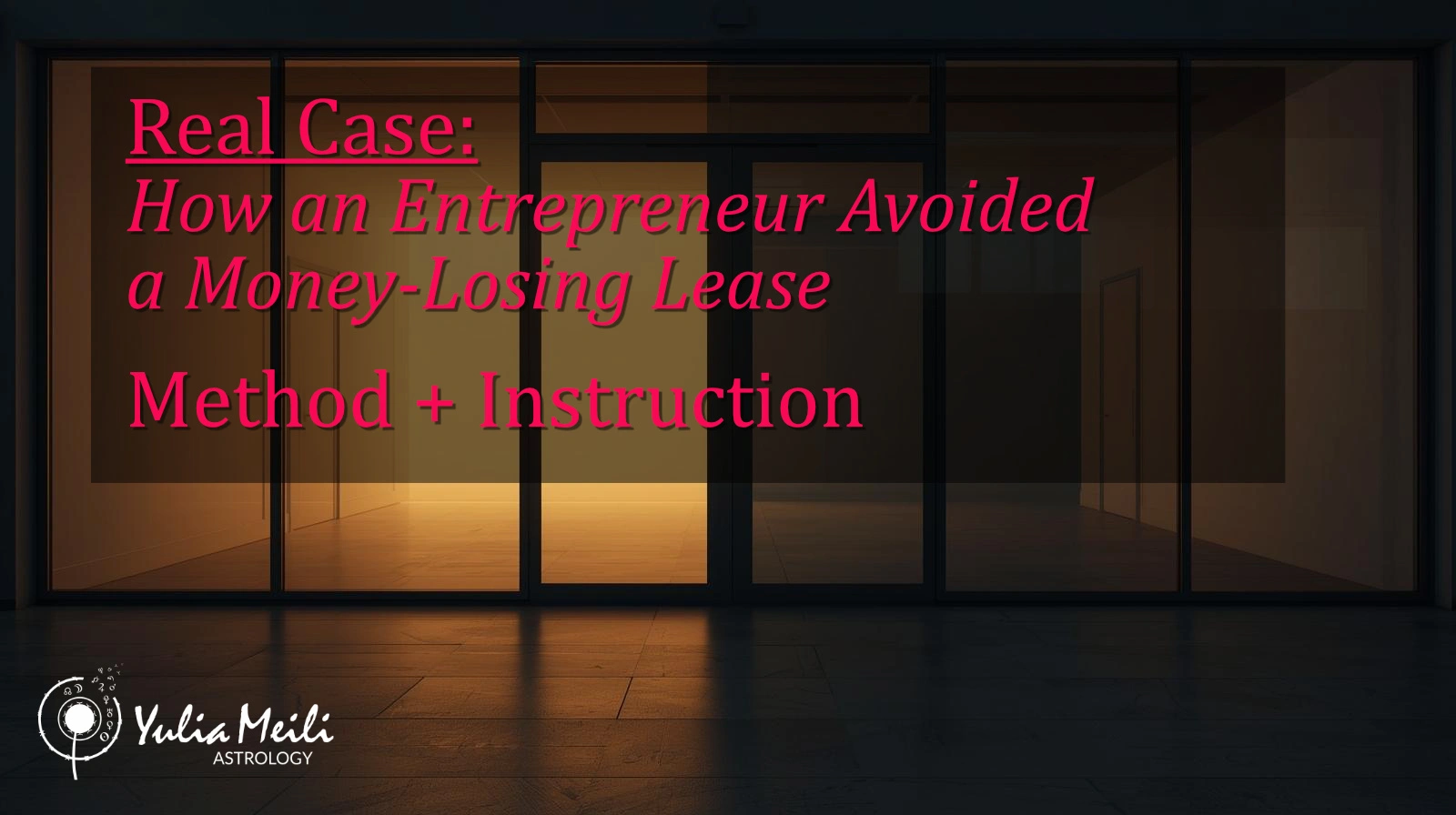 Business consulting case study illustration showing entrepreneur avoiding bad commercial lease decision through astrological analysis